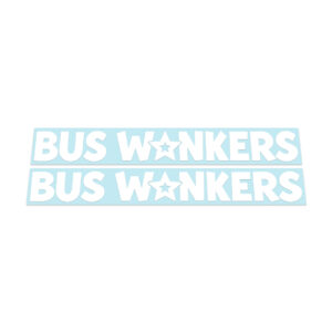 2X Bus Wankers Stickers