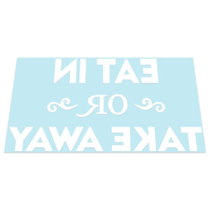 Eat In Or Take Away Sticker