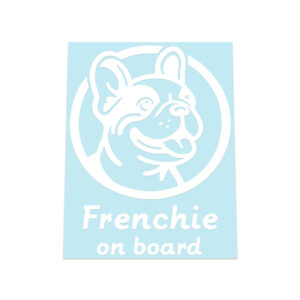 Frenchie On Board Sticker