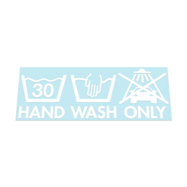 Hand Wash Only S2 Sticker