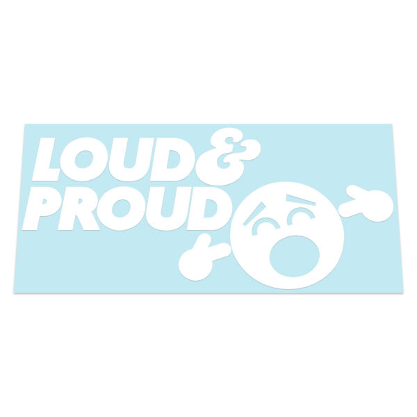 Loud & Proud S3 Sticker