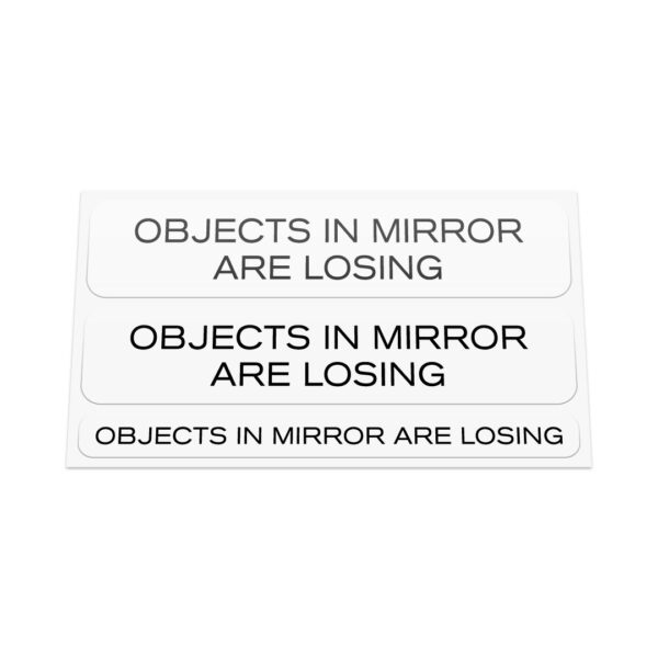 3X Objects In Mirror Are Losing Stickers