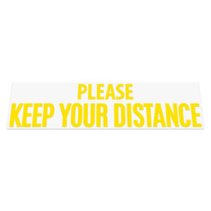 Please Keep Your Distance Sticker