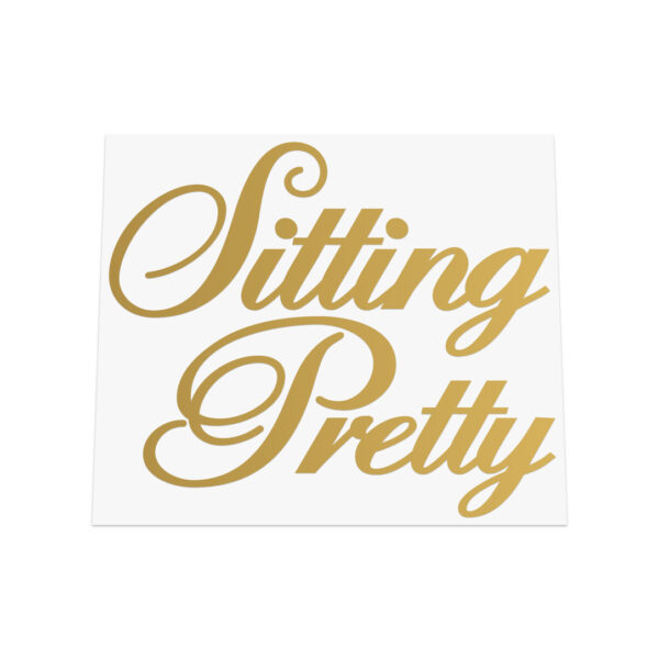 Sitting Pretty Sticker
