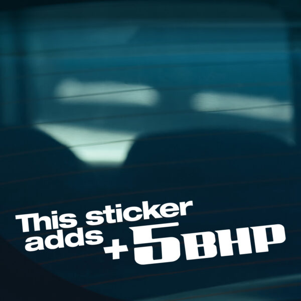 This Sticker Adds 5 Bhp Sticker - Image 2