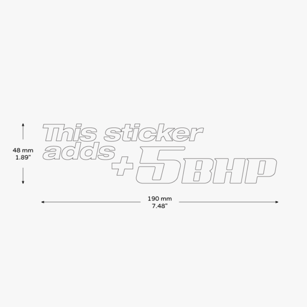 This Sticker Adds 5 Bhp Sticker - Image 3