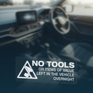 3x NO TOOLS ITEMS OF VALUE LEFT OVERNIGHT Stickers